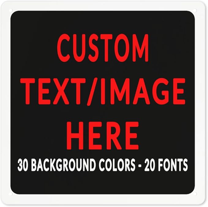 Custom Sign Personalized Custom Metal Sign, Customize For Office, Business, Workplace, Office, Home, Delivery Signs 12x12