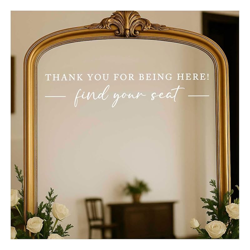Seating Chart Sign, Wedding Mirror Decal, Thank You for Being Here Find Your Seat, Wedding Seating Chart Header Vinyl Decal, Your Seat Awaits Wedding Sign Decal, Mirror Sticker for Seating (White, Wide 17")