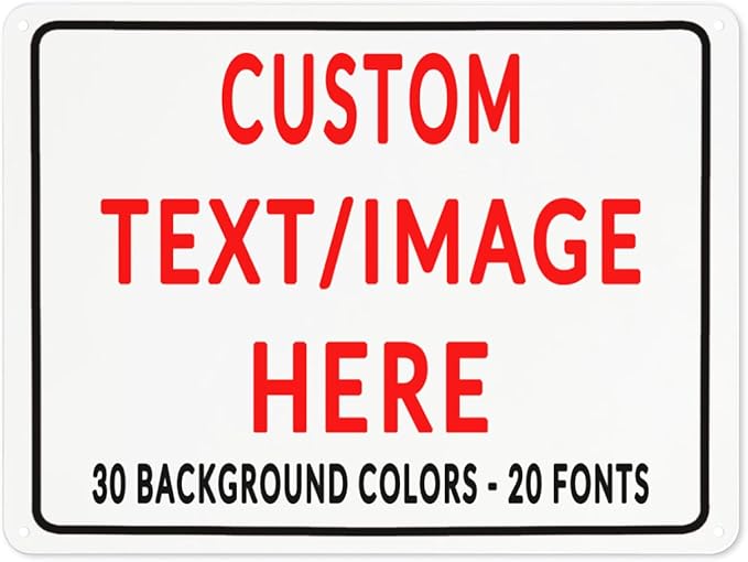 Custom Sign Personalized Custom Metal Sign, Customize For Office, Business, Workplace, Office, Home, Delivery Signs 12x18