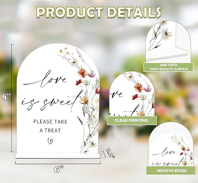 Boho Floral Love is Sweet Sign, 6 x 8 Inch White Arch Acrylic Wedding Sign with Holder, Wedding Sign for Ceremony and Reception, Wedding Decoration, Wedding Supplies - BX07